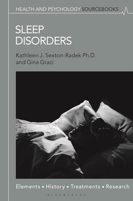 Sleep Disorders: Elements, History, Treatments, and Research Subscription