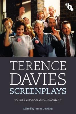 Terence Davies Screenplays, Volume I: Autobiography and Biography Subscription