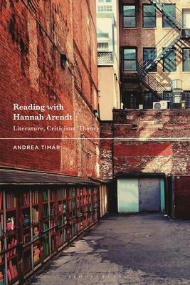 Reading with Hannah Arendt: Literature, Criticism, Theory Subscription