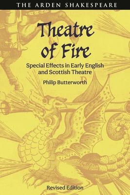 Theatre of Fire: Special Effects in Early English and Scottish Theatre Subscription