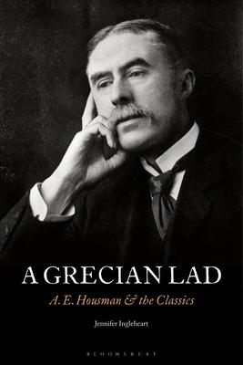 A Grecian Lad: A. E. Housman and the Classics Subscription