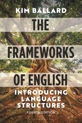 The Frameworks of English: Introducing Language Structures