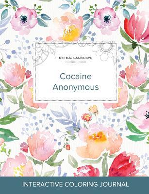 Adult Coloring Journal: Cocaine Anonymous (Mythical Illustrations, La Fleur)