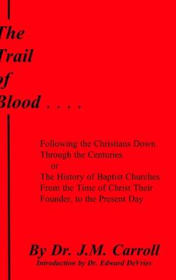 The Trail of Blood