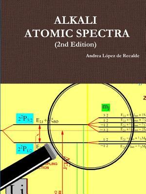 ALKALI ATOMIC SPECTRA - 2nd Edition