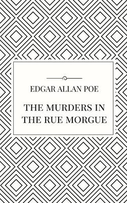 The Murders in the Rue Morgue