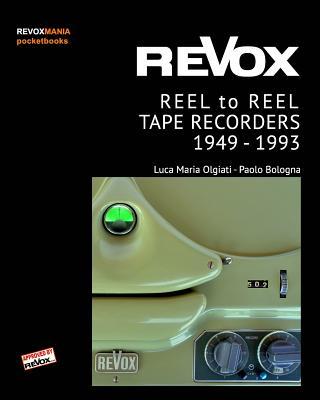 ReVox Reel to Reel Tape Recordes 1949-1993 (pocket ed.)