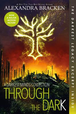 Through the Dark (Bonus Content)-A Darkest Minds Collection