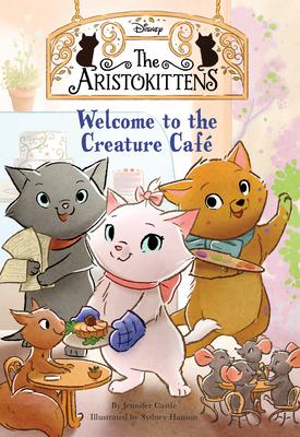 The Aristokittens #1: Welcome to the Creature Caf