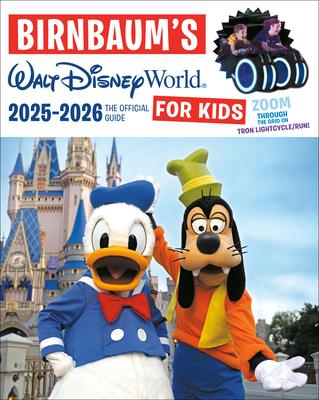 Birnbaum's 2025'2026 Walt Disney World for Kids: The Official Guide Subscription