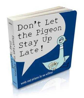 Don't Let the Pigeon Stay Up Late! (Board Book) Subscription