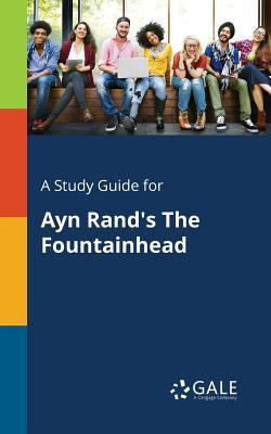 A Study Guide for Ayn Rand's The Fountainhead Subscription