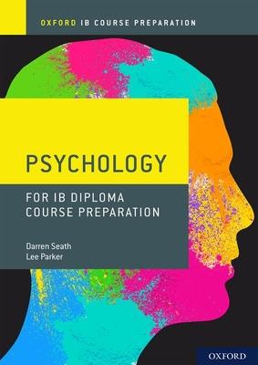 Ib Course Preparation Psychology: Student Book