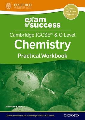 Cambridge Igcse and O Level Chemistry Exam Success: Practical Workbook