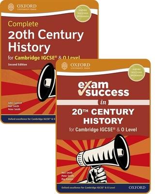 Complete 20th Century History for Cambridge IGCSE and O Level: Student Book and Exam Success Guide Set