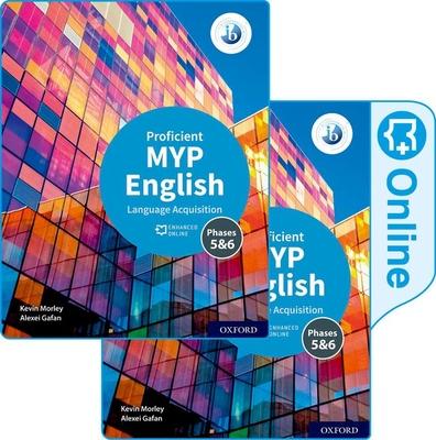 Ib Myp English Language Acquisition Proficient Print and: Enhanced Online Course Book 2020 Set