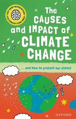 The Causes and Impact of Climate Change: ... and How to Protect Our Planet Subscription