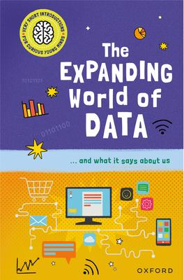 The Expanding World of Data: ...and What It Says about Us Subscription