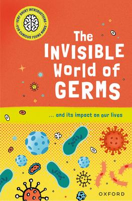 The Invisible World of Germs: ...and Its Impact on Our Lives Subscription