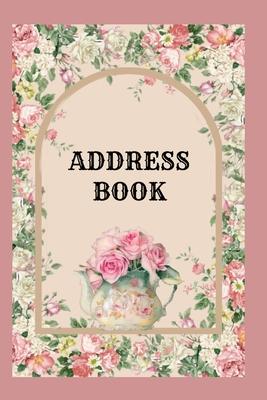 Address Book: Pretty floral cover - Roomy spaces for name, address, mobile, work, birthday and a note - Alphabet page dividers