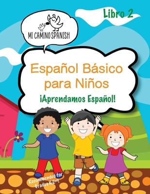 Espaol Bsico para Nios, Book 2