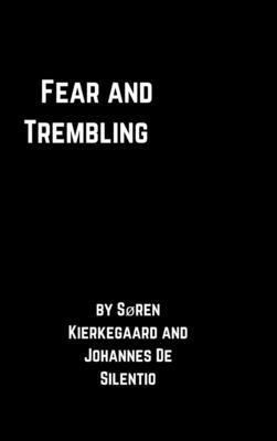 Fear and Trembling