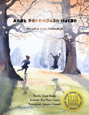 Anak Perempuan Hutan: Bersama Alam Selamanya (buku saku)