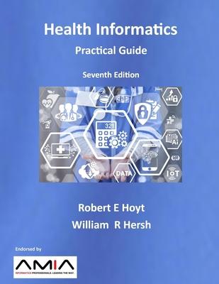 Health Informatics: Practical Guide Seventh Edition