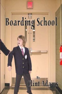 Boarding School