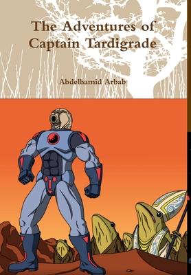 The Adventures of Captain Tardigrade