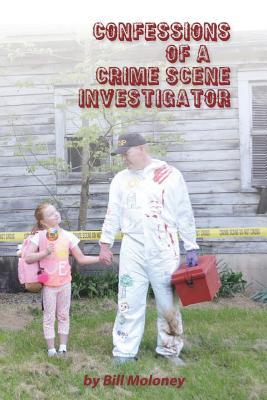 Confessions of a Crime Scene Investigator