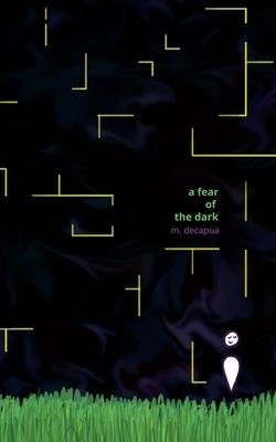 A fear of the dark