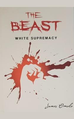 The Beast: White Supremacy Subscription