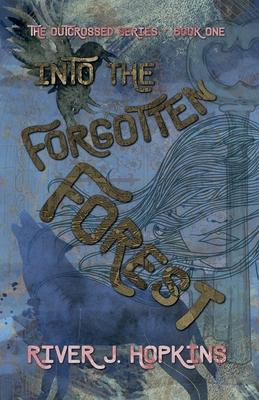 Into the Forgotten Forest