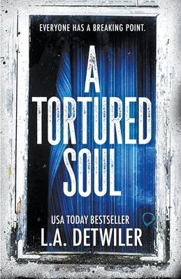 A Tortured Soul