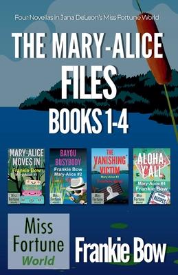 The Mary-Alice Files Books 1-4