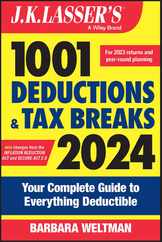 J.K. Lasser's 1001 Deductions and Tax Breaks 2024: Your Complete Guide to Everything Deductible Subscription