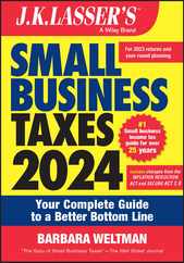 J.K. Lasser's Small Business Taxes 2024: Your Complete Guide to a Better Bottom Line Subscription