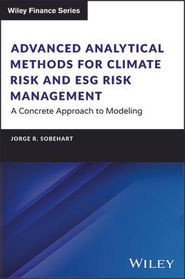 Advanced Analytical Methods for Climate Risk and Esg Risk Management: A Concrete Approach to Modeling