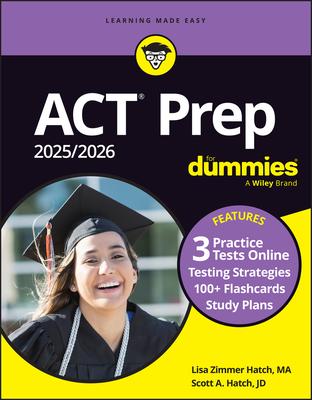 ACT Prep 2025/2026 for Dummies: Book + 3 Practice Tests + 100+ Flashcards Online