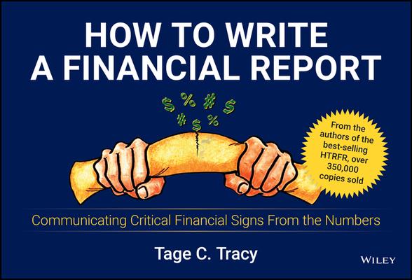 How to Write a Financial Report: Communicating Critical Financial Signs from the Numbers