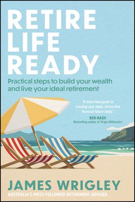 Retire Life Ready: Practical Steps to Build Your Wealth and Live Your Ideal Retirement Subscription
