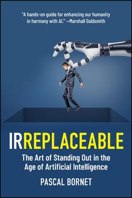 Irreplaceable: The Art of Standing Out in the Age of Artificial Intelligence Subscription