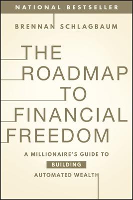 The Roadmap to Financial Freedom: A Millionaire's Guide to Building Automated Wealth Subscription