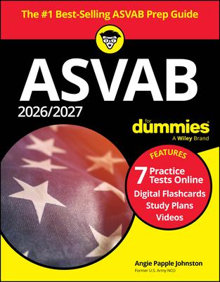 2026/2027 ASVAB for Dummies: Book + 7 Practice Tests, Flashcards, and Videos Online Subscription