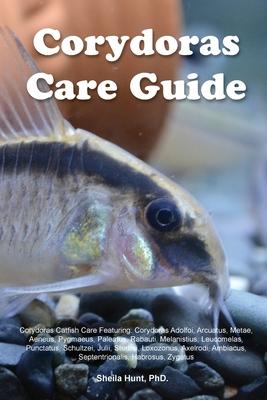 Corydoras Care Guide. Corydoras Catfish Care Featuring: Corydoras Adolfoi, Arcuatus, Metae, Aeneus, Pygmaeus, Paleatus, Rabauti, Melanistius, Leucomel