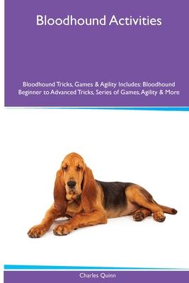 Bloodhound Activities Bloodhound Tricks, Games & Agility. Includes: Bloodhound Beginner to Advanced Tricks, Series of Games, Agility and More Subscription