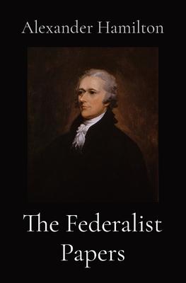 The Federalist Papers