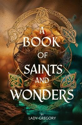 A Book of Saints and Wonders