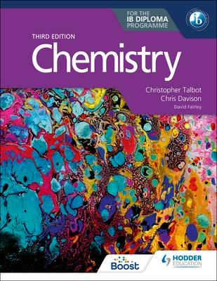 Chemistry for the Ib Diploma Third Edition: Hodder Education Group